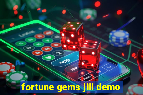 fortune gems jili demo